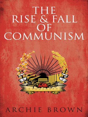 cover image of The Rise and Fall of Communism